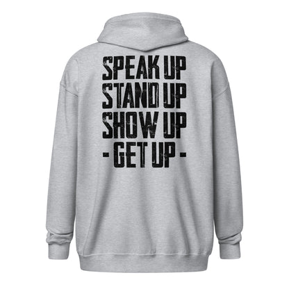 Zip Hoodie - "Stand Up... Get Up!"