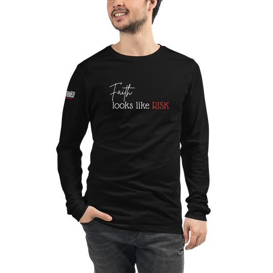 Long Sleeve Tee - "Faith Looks Like Risk"