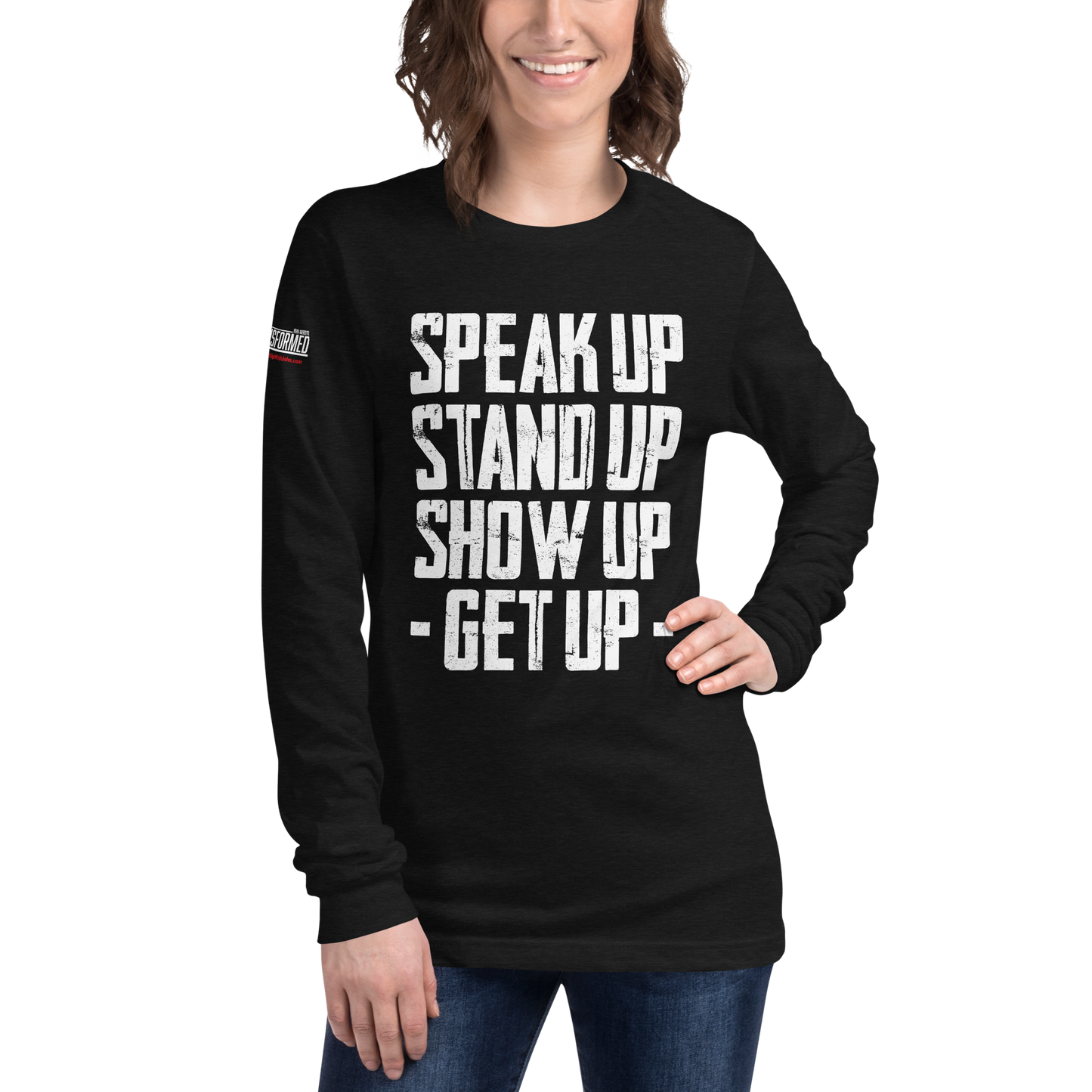 Long Sleeve Tee - "Stand Up... Get Up!"