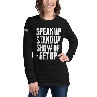 Long Sleeve Tee - "Stand Up... Get Up!"