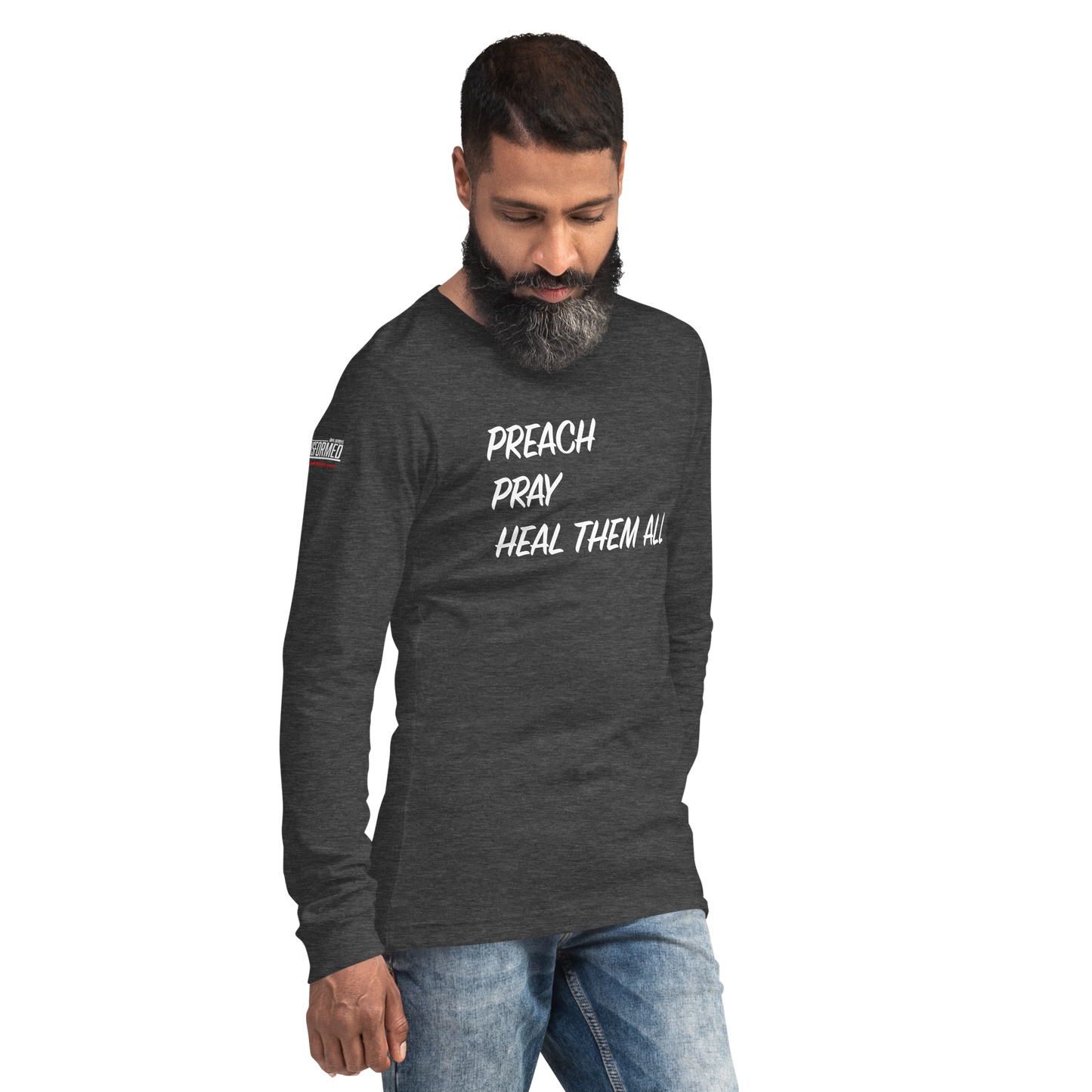 Long Sleeve Tee - "Preach Pray Heal"