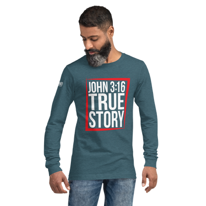 Long Sleeve Tee - "John 3:16 - True Story"