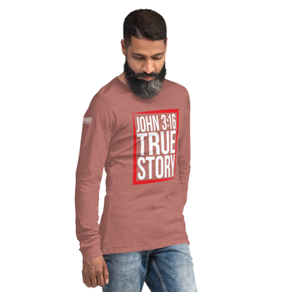 Long Sleeve Tee - "John 3:16 - True Story"