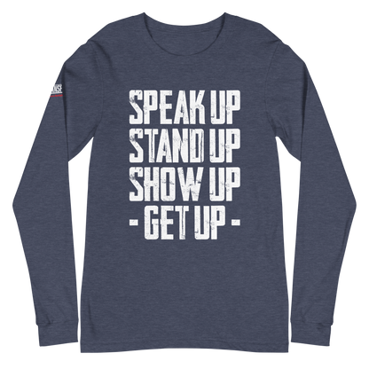 Long Sleeve Tee - "Stand Up... Get Up!"