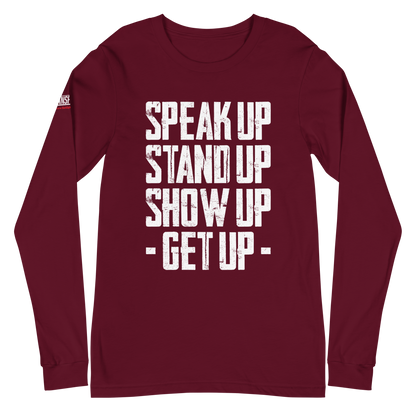 Long Sleeve Tee - "Stand Up... Get Up!"