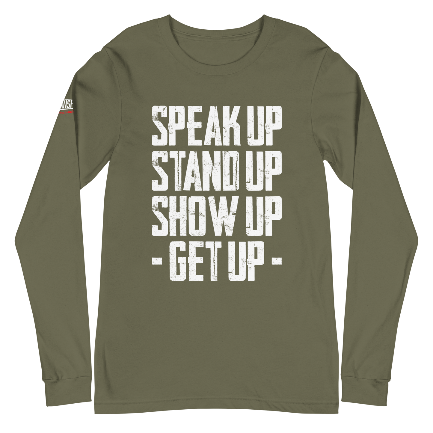 Long Sleeve Tee - "Stand Up... Get Up!"