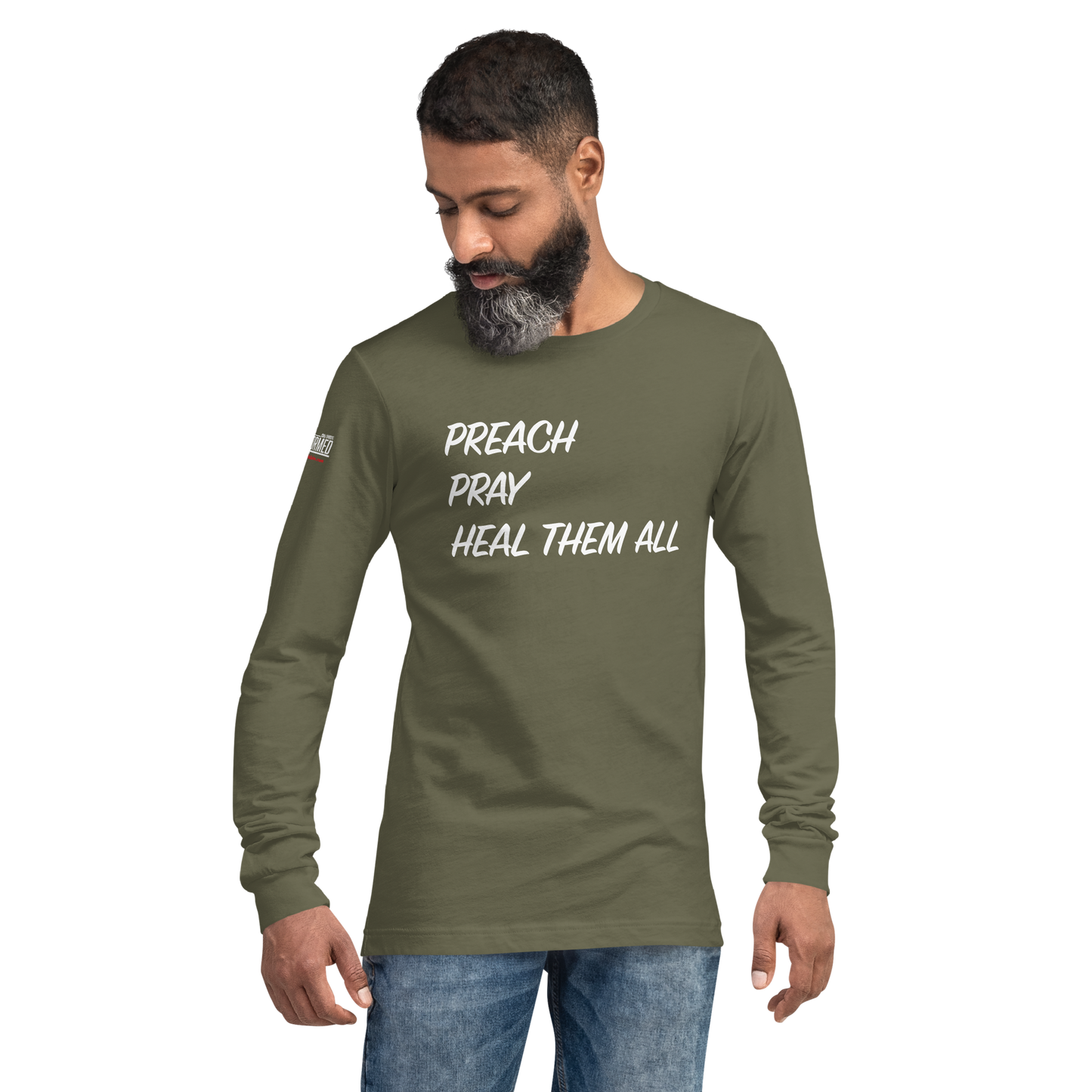 Long Sleeve Tee - "Preach Pray Heal"