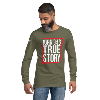 Long Sleeve Tee - "John 3:16 - True Story"