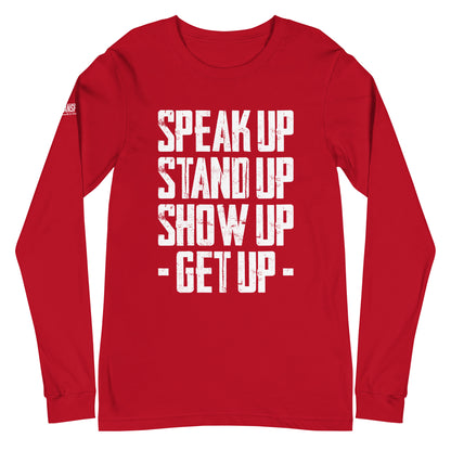 Long Sleeve Tee - "Stand Up... Get Up!"