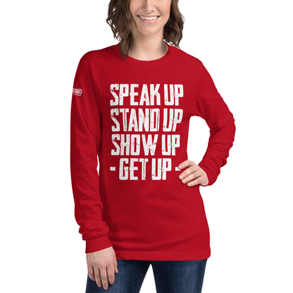 Long Sleeve Tee - "Stand Up... Get Up!"
