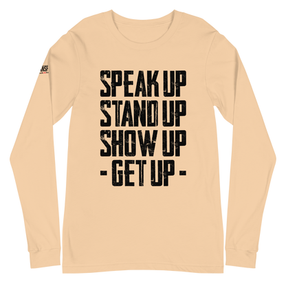 Long Sleeve Tee - "Stand Up... Get Up!"