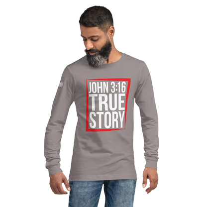 Long Sleeve Tee - "John 3:16 - True Story"