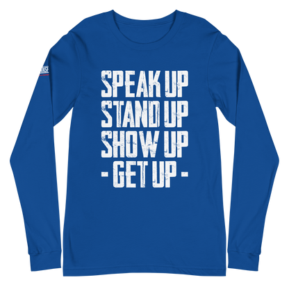 Long Sleeve Tee - "Stand Up... Get Up!"