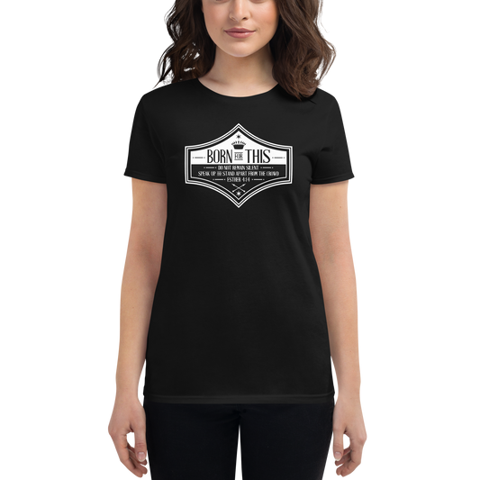 T-shirt - "Born for This" - Woman's Cut Tee
