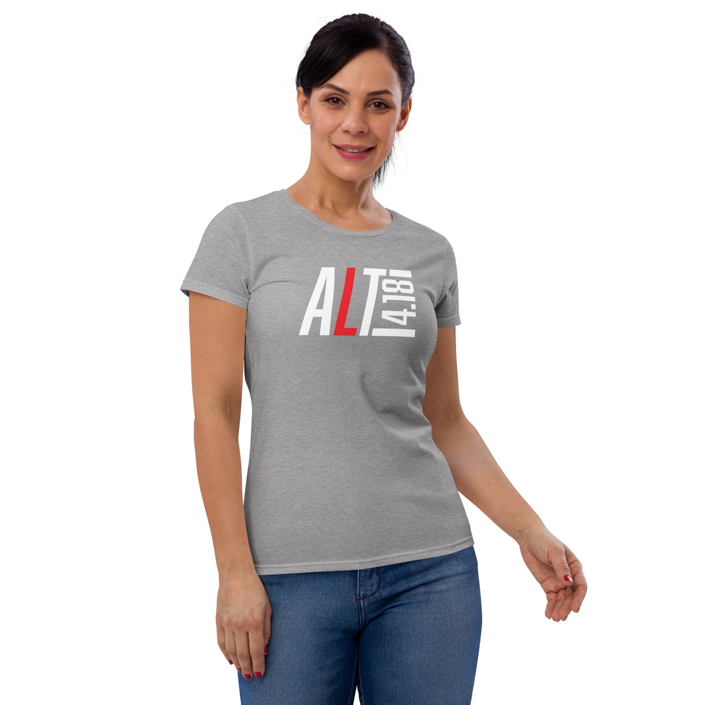 Women's short sleeve t-shirt - "ALT 4:18"