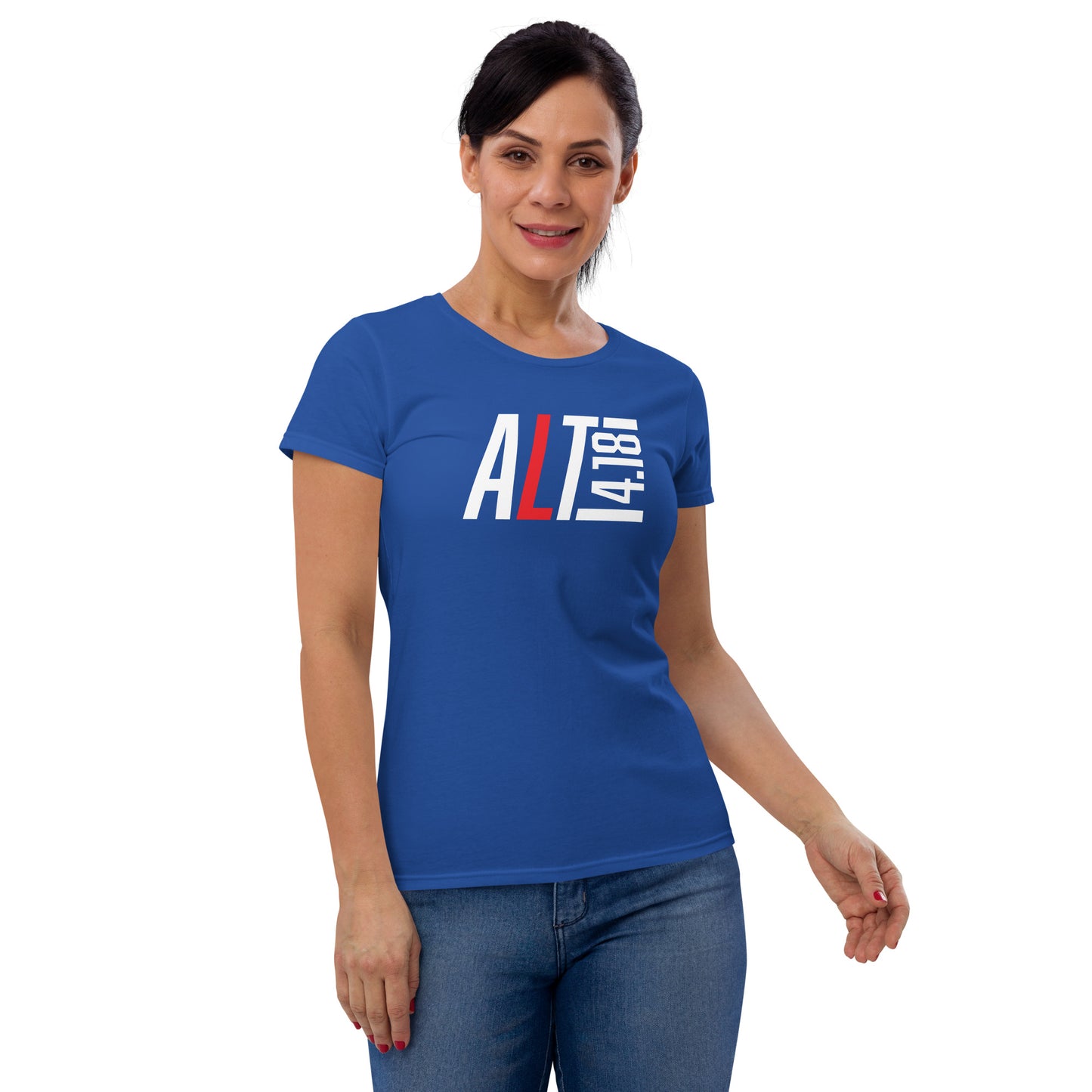 Women's short sleeve t-shirt - "ALT 4:18"