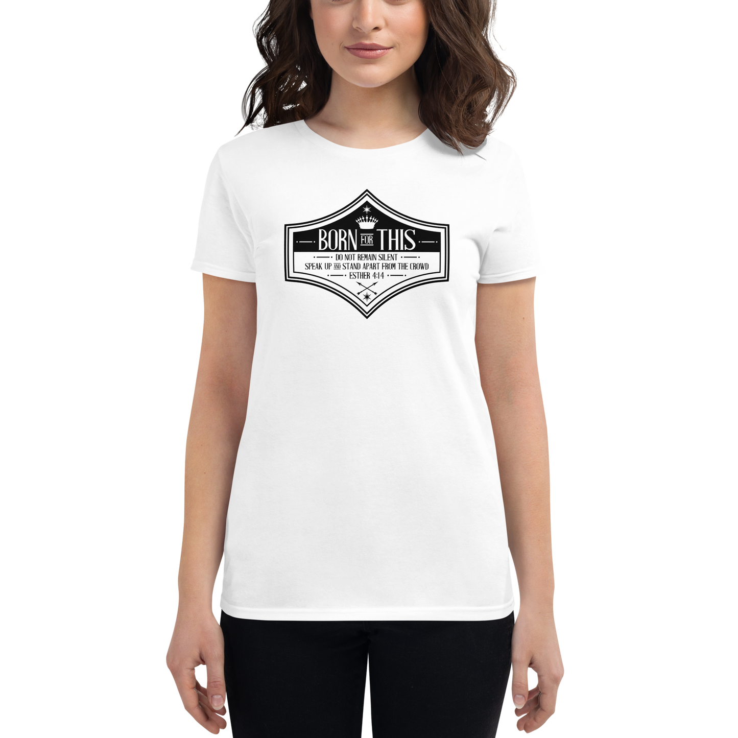 T-shirt - "Born for This" - Woman's Cut Tee